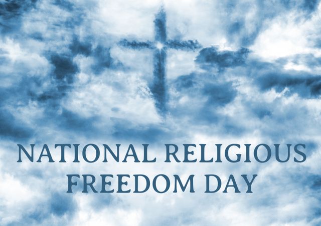 Digital composite image of national religious freedom day text against cross in cloudy sky. text, christianity, communication, nature, cloud, god and religion concept.