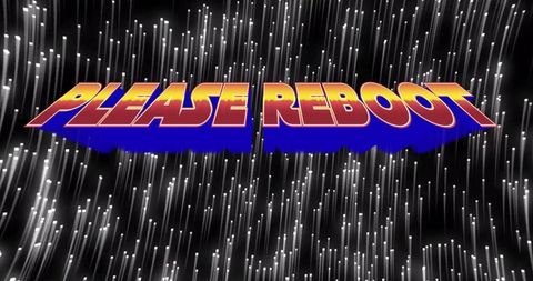 3d text with data stream background featuring 'please reboot'