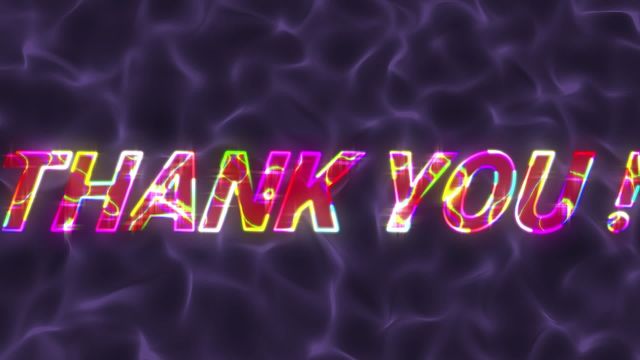 Colorful neon 'Thank You' text floats over a blue, flowing liquid-style background. This digital design combines vivid animations with a sense of movement, making it ideal for use in video games, appreciation screens, intermission graphics, or as digital greetings in videos and presentations.