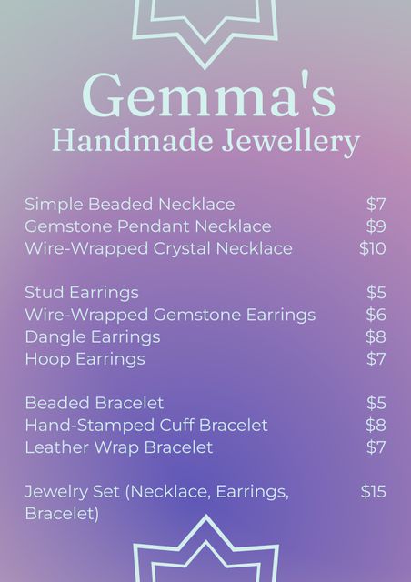 This visual price list features Gemma's handmade jewelry collection, set against a pastel gradient background. Showcasing a range of artisan pieces including unique necklaces, elegant earrings, and creative bracelets, this price list communicates both elegance and affordability. Ideal for promoting handmade jewelry collections on websites, social media, digital store listings, and in-store displays, enhancing artisan brand recognition.