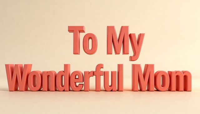 To My Wonderful Mom 3D Coral Typography on Cream Backdrop for Mother's Day Greeting