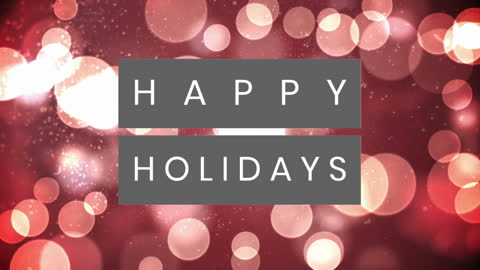 Festive Happy Holidays Greeting with Bokeh Light Effects