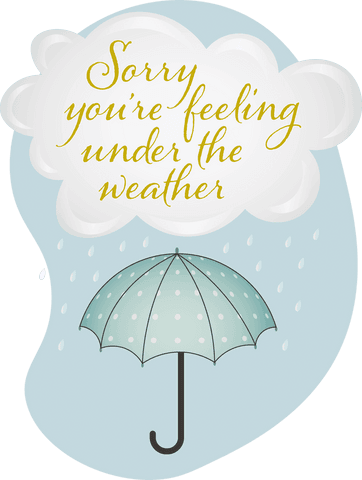 sorry you're feeling under the weather graphic on transparent touching message - Download Free Stock Videos Pikwizard.com
