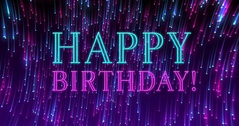 Neon happy birthday typography with vertical light trails and vibrant particle shower
