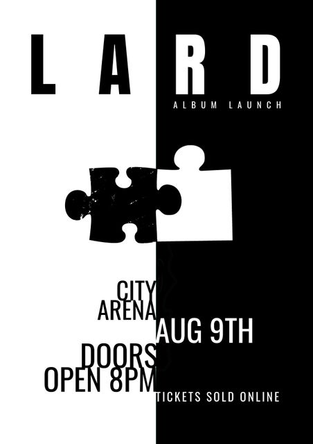 This eye-catching poster promotes the album launch event for the band Lard at City Arena on August 9th. With a contrasting black and white design featuring jigsaw puzzle pieces, it creates an intriguing visual effect. Ideal for announcing album releases and live music concerts, this design emphasizes event details clearly and stylishly. Suitable for use in digital advertisements, as well as printed flyers and posters.