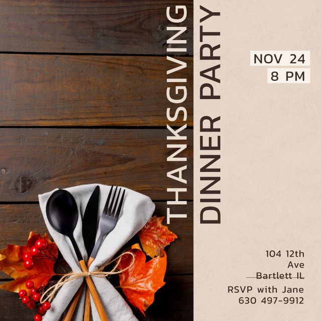 Elegant Thanksgiving dinner party invitation featuring beautifully decorated cutlery with autumn leaves and berries. Ideal for creating digital or print RSVPs, announcements, or festive social media posts. Includes space for event details. Perfect for inviting guests to a cozy and visually appealing Thanksgiving celebration.