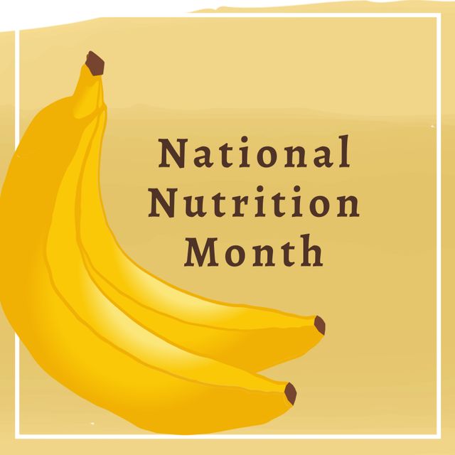 National Nutrition Month Celebration with Ripe Bananas - Download Free Stock Templates Pikwizard.com