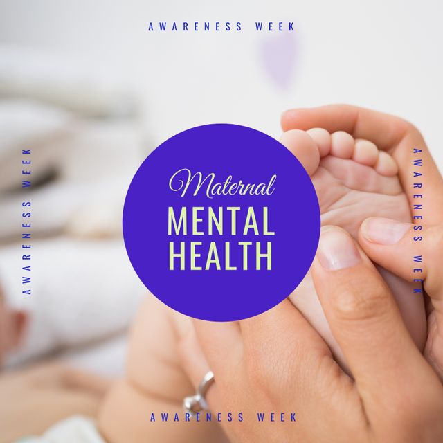 Maternal Mental Health Awareness Week Banner with Baby Feet and Mother's Hand - Download Free Stock Templates Pikwizard.com