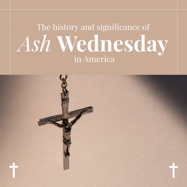 This image emphasizes the historical and religious significance of Ash Wednesday in America, depicted through a cross pendant against a beige background. Perfect for use in articles, educational materials, religious blogs, or social media posts discussing the traditions and history of Ash Wednesday and Christian practices.