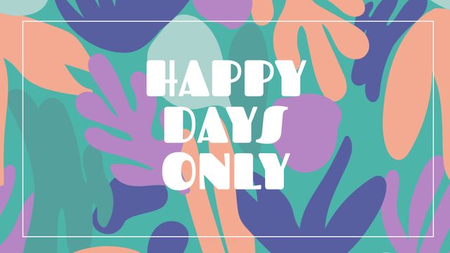 Use this vibrant floral pattern with 'Happy Days Only' text for greeting cards, posters, social media posts, and motivational messages. The abstract design with bright colors adds a cheerful and uplifting mood, perfect for spreading positivity and joy.