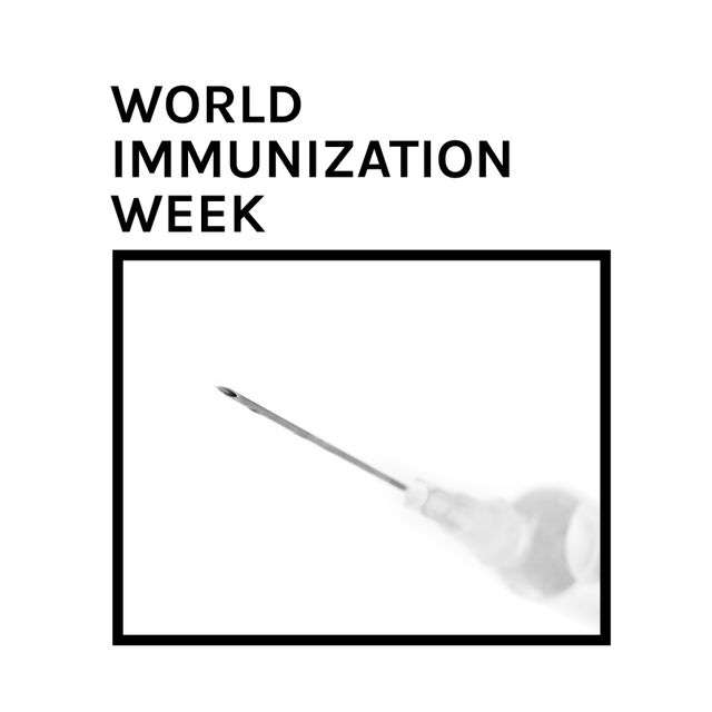 World Immunization Week Campaign with Syringe Needle Highlight - Download Free Stock Templates Pikwizard.com