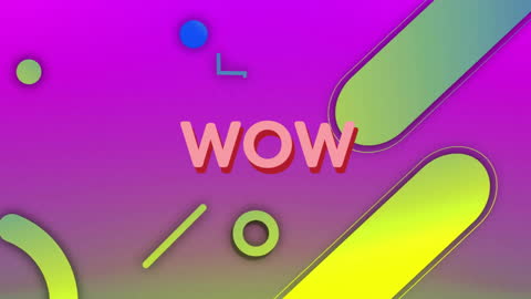 Wow Text on Vibrant Gradient with Geometric Shapes