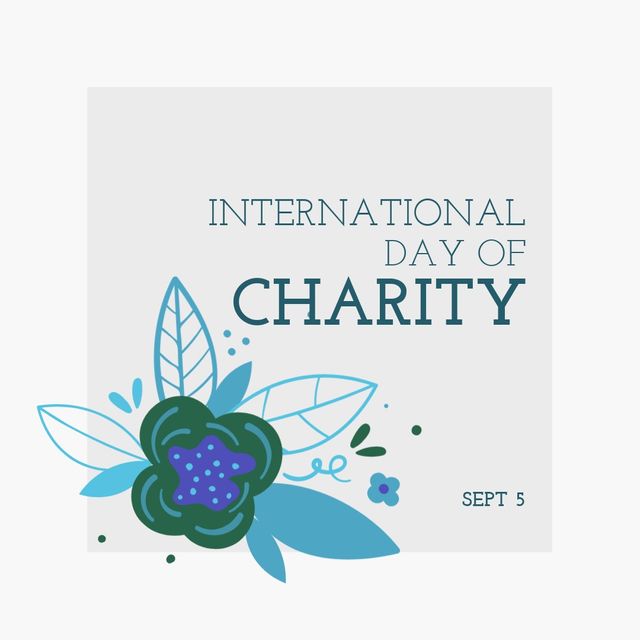 Celebrate International Day of Charity with this decorative floral text banner. Ideal for promoting charity events, creating awareness postings on social media, making charitable organization posters, or designing flyers for fundraisers.