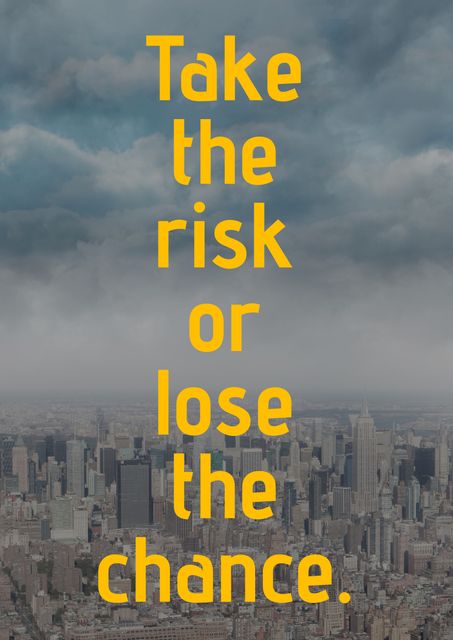 Motivational Quote with Cityscape Background Promoting Taking Risks - Download Free Stock Templates Pikwizard.com