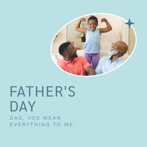 celebrating three generations on father's day with love - Download Free Stock Templates Pikwizard.com
