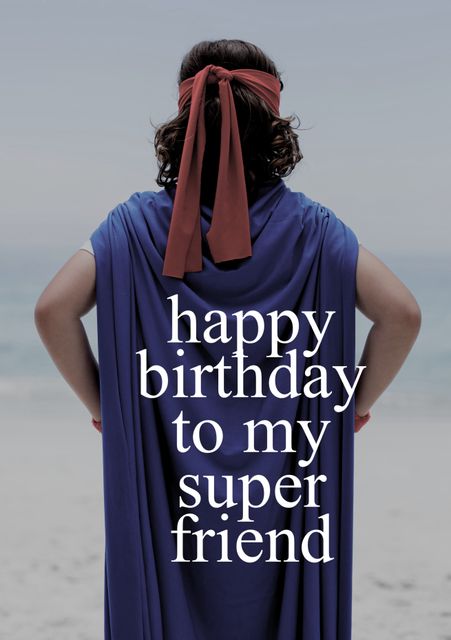 The image depicts a figure clad in a blue cape and red mask standing on a beach. Overlaid text wishing 'Happy Birthday to my Super Friend' conveys themes of adventure and friendship. Perfect for designing birthday cards, creating social media posts, and other celebratory uses specially emphasizing superhero-themed greetings and friendship.