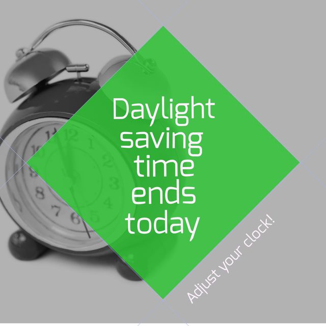 Visual reminder featuring a vintage alarm clock with text alerting the end of daylight saving time today. Can be used for social media reminders, blog posts, newsletters, and calendar notifications about the time transition.