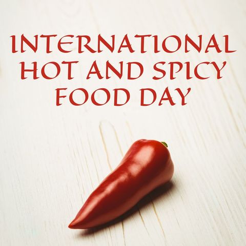 celebrating international hot and spicy food day with a chili pepper - Download Free Stock Templates Pikwizard.com