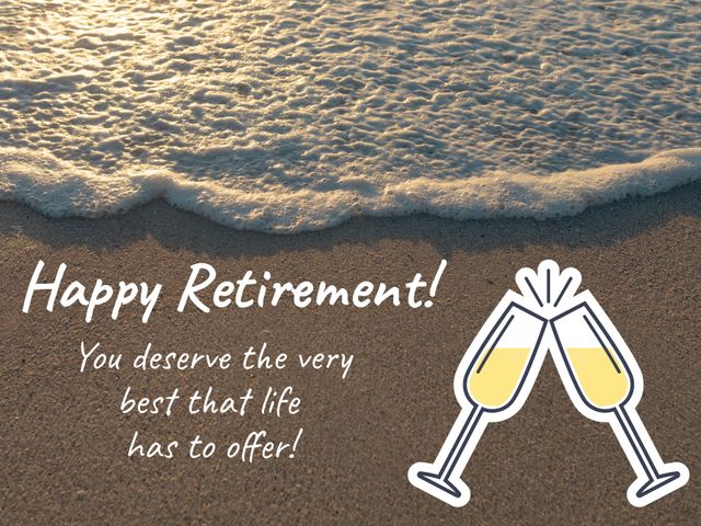 This visual captures the ambiance of a retirement celebration. The ocean waves touching the sandy beach, paired with champagne glasses, create a perfect background to convey relaxation, joy, and new beginnings. Ideal for retirement greeting cards, congratulatory messages, social media announcements, and celebration posters.