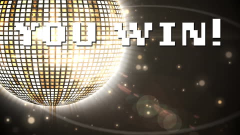 Animated Disco Ball with 'You Win' Message