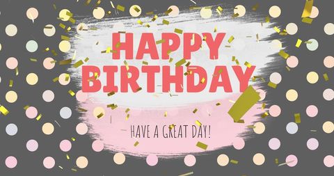 colorful happy birthday greeting with confetti and circle patterns - Download Free Stock Images Pikwizard.com