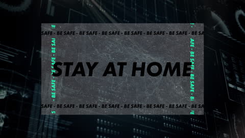 Stay at Home Message with Digital Data Background During Covid-19