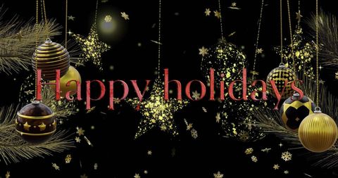 Festive Happy Holidays Greeting with Gold Baubles and Stars Theme