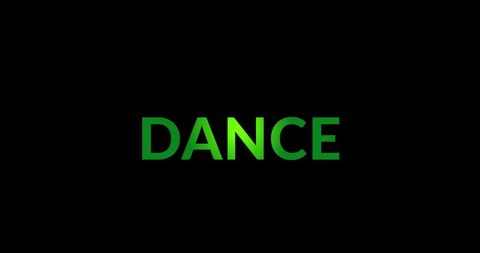 Bright green dance text on black background