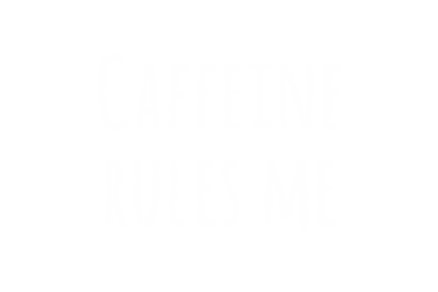 Caffeine Rules Me Text Design with Transparent Background - Download Free Stock Videos Pikwizard.com