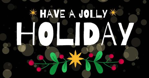 Jolly holiday message with festive decorations on black background