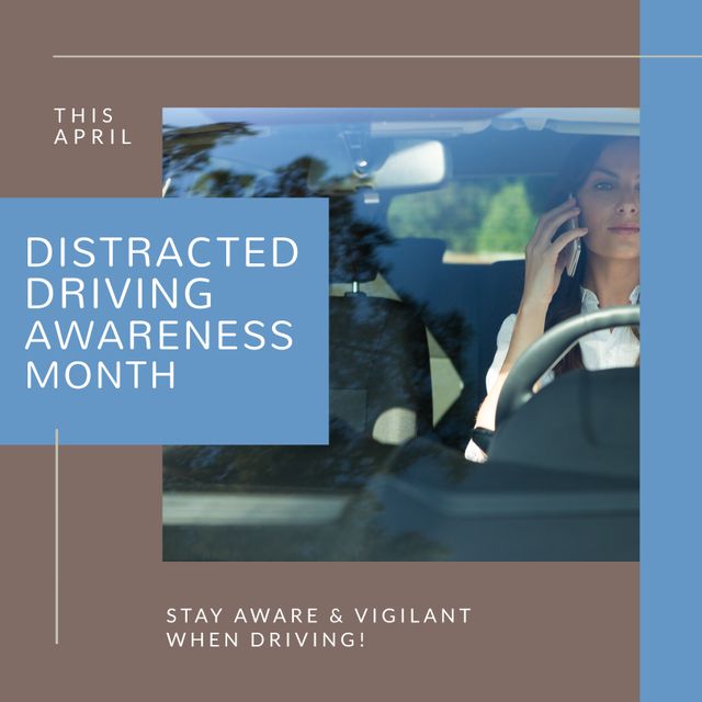 Distracted Driving Awareness Month Campaign Poster With Woman Using Phone While Driving - Download Free Stock Templates Pikwizard.com