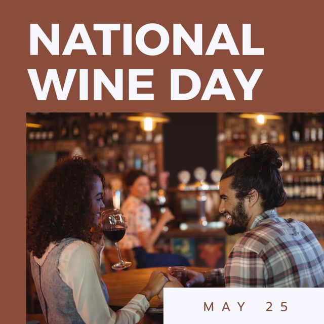 Composite of may 25 and national wine day text over multiracial friends drinking wine in restaurant. Copy space, togetherness, alcohol, wine, drink, enjoyment and celebration concept.
