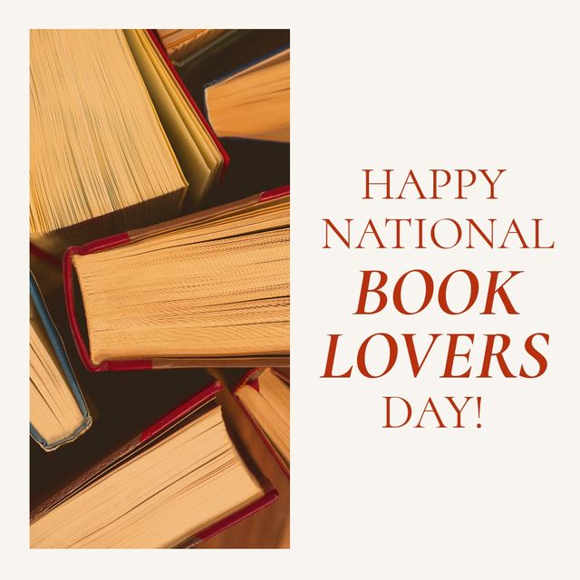 Digital composite of books and happy national book lovers day text on white background, copy space. learning, knowledge, bibliophilia, literature and celebration concept.