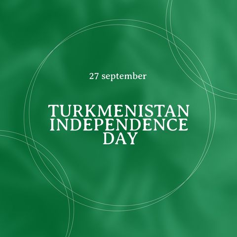turkmenistan independence day graphic with green background - Download Free Stock Templates Pikwizard.com
