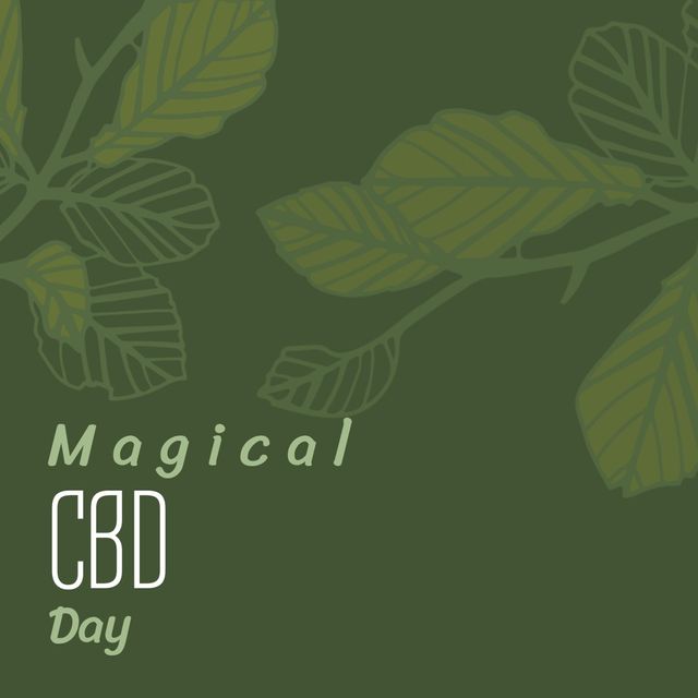 Green background featuring leaf illustrations and text 'Magical CBD Day' perfect for use in wellness branding, organic product packaging, nature-themed advertising, or marketing materials promoting CBD or other herbal products. The design exudes a calming, nature-inspired aesthetic.