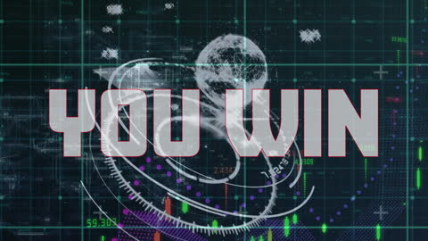 You Win Animation with Financial Data and Globe in Background