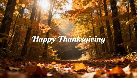 Sunlit Autumn Forest Trail with Golden Leaves and Happy Thanksgiving Greeting