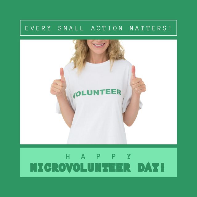Composite of caucasian woman in volunteer t-shirt showing thumbs up and happy microvolunteer day. Copy space, every small action matters, text, gesture, smiling, support, assistance and awareness.