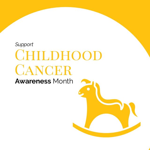 This image features a yellow illustration of a rocking horse along with a message to support Childhood Cancer Awareness Month. It can be used in various awareness campaigns, fundraising events, informational articles, healthcare brochures, social media posts, and community support newsletters during September to spread awareness and encourage participation in childhood cancer initiatives.