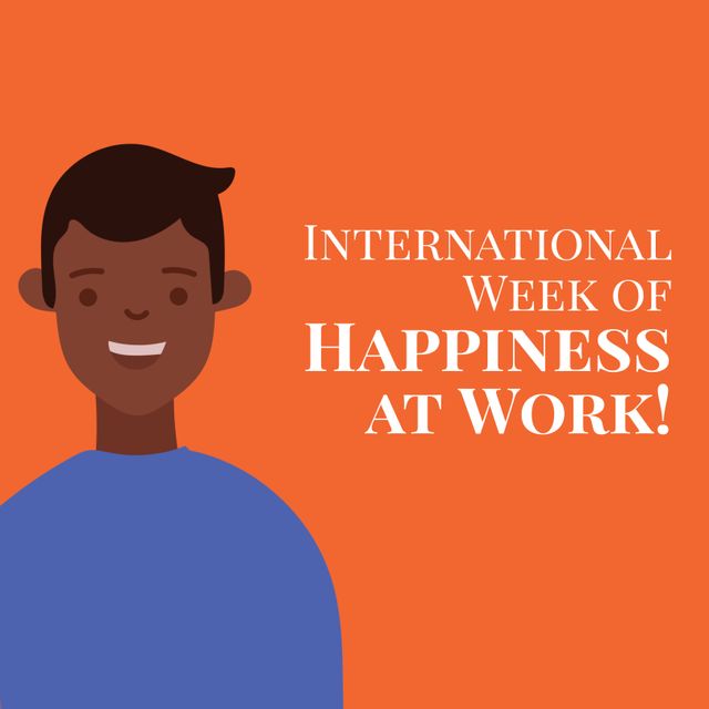 Vector image of man, international week of happiness at work text on orange background. Copy space, illustration, workplace, holiday, celebration, employee happiness integral to business's success.