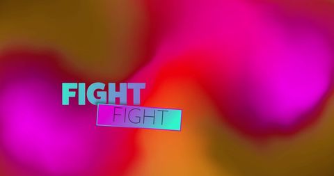 Bold Typography Saying 'Fight' Over Vibrant Background - Download Free Stock Images Pikwizard.com