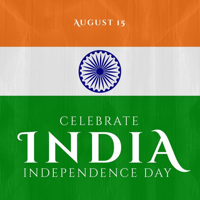 Illustration featuring 'Celebrate India Independence Day' text over the Indian national flag. Suitable for use in commemorative posts, social media graphics, digital and print advertisements, and event promotions commemorating India's Independence Day on August 15.