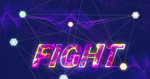 Neon Text Fight on Digital Abstract Network Background