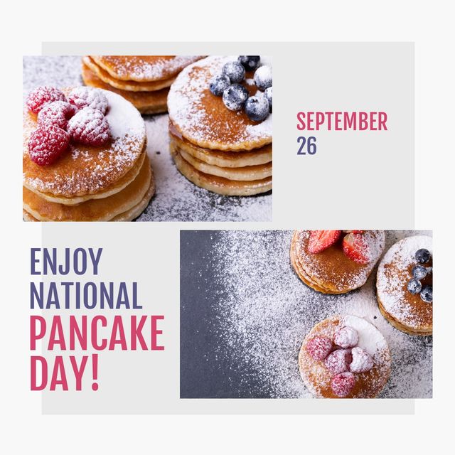 This festive design showcases delicious fruit-topped pancakes dusted with powdered sugar in celebration of National Pancake Day on September 26. Perfect for social media posts, blog articles, or promotional materials for cafes or restaurants. The visually appealing composition invites viewers to indulge in the sweet treat.
