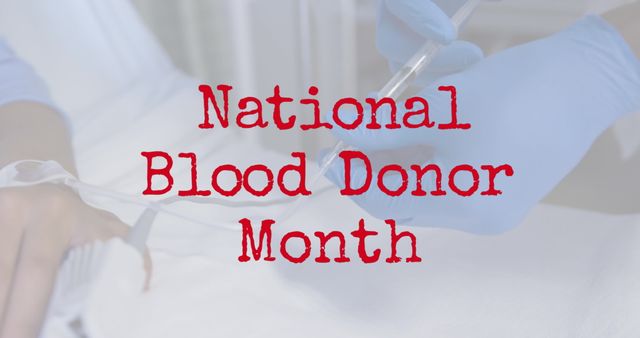 National Blood Donor Month Promotion in Medical Setting - Download Free Stock Images Pikwizard.com