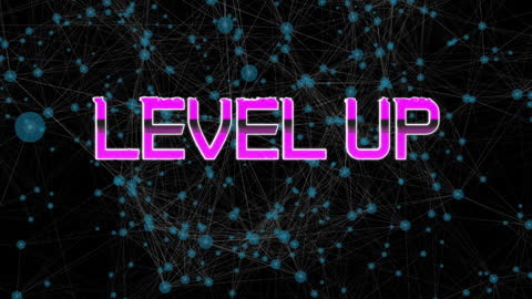 Level Up Text Over Digital Network Abstract