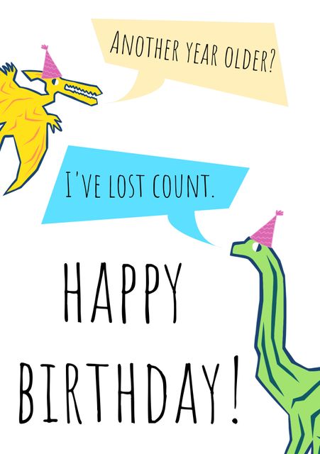 Dinosaur-themed birthday card design with humorous speech bubbles adds a playful touch to birthday invitations or greeting cards. Easily adaptable for various ages and genders, making it versatile for children's birthday parties. The whimsical dinosaurs in party hats add a fun and lighthearted element suitable for any birthday celebration.