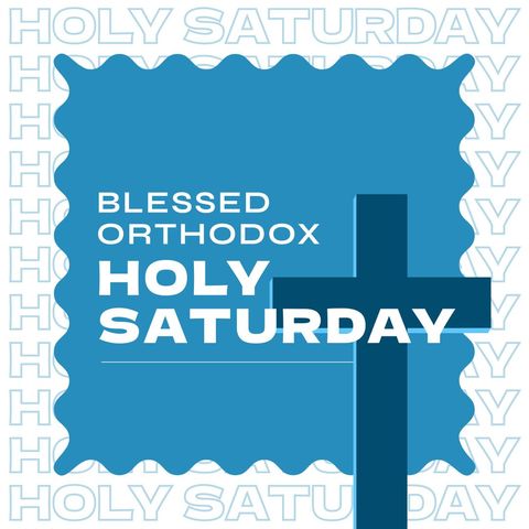 Orthodox Holy Saturday Celebration with Blue Cross Design