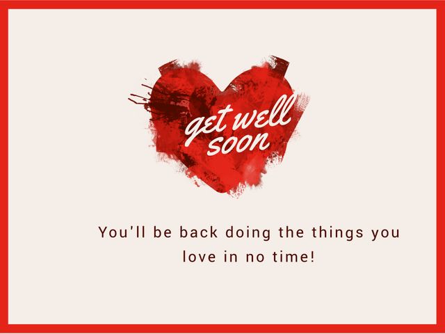 Get Well Soon Card with Heart and Inspirational Message - Download Free Stock Templates Pikwizard.com