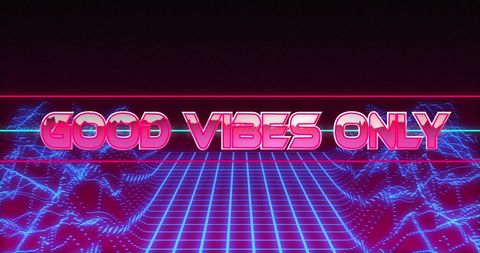 Good vibes only neon text with digital wave aesthetic